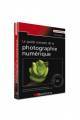 Le guide complet de la photo numrique