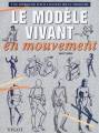 Le modèle vivant en mouvement