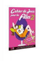Cahier de jeux pour les filles n°2