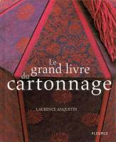 Le grand livre du cartonnage