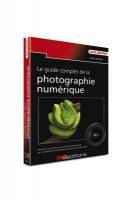 Le guide complet de la photo numérique