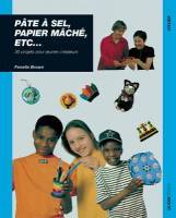 Pâte à sel, papier mâché, etc... DISPO 1