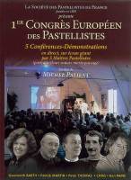 1er Congrès Européen des Pastellistes