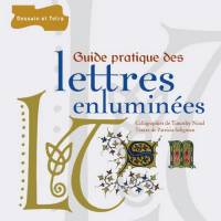 Guide pratique des lettres enluminées