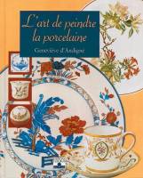 L'art de peindre la porcelaine