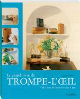 Le grand livre du trompe-l'oeil