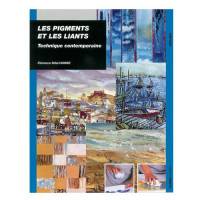 Les pigments et les liants