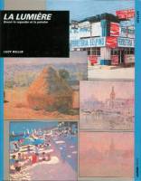 Livre La lumière, savoir la regarder et la peindre