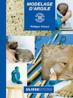 Livre Modelage d'argile, Philippe Chazot