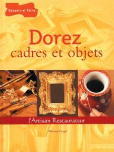 Dorez cadres et objets