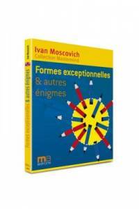 Formes sensationnelles et autres nigmes