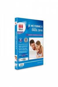 Je me forme  Microsoft Excel 2010