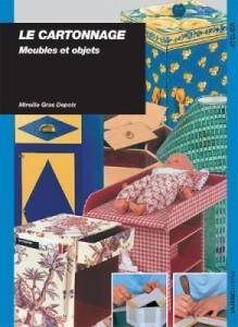 Le cartonnage. Meubles et objets