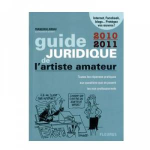 Le guide juridique de l'artiste amateur