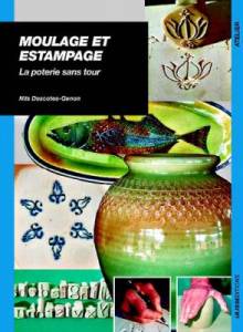 Livre "Moulage et estampage : la poterie sans tour"
