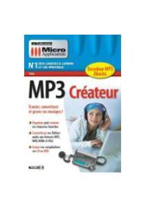 Logiciel MP3 lire diter encoder convertir graver : MP3 Createur