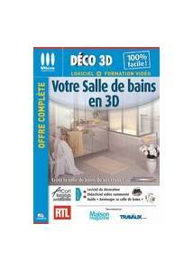 Logiciel salle de bain : Votre salle de bains en 3D