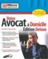 Logiciel aide juridique : Votre avocat  domicile - Edition Deluxe