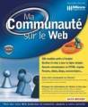 Logiciel cration site communaut : Ma communaut sur le Web