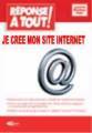 Logiciel cration site web : Rponse  tout ! Je cre mon site internet