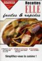 Logiciel cuisine : Recettes ELLE faciles et rapides