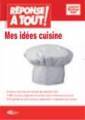 Logiciel cuisine : Rponse  tout ! Mes ides cuisine pour des recettes faciles