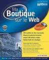 Logiciel e commerce cration boutique internet : Ma Boutique sur le Web