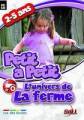 Logiciel enfant : Petit  Petit L'Univers de la Ferme