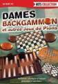 Logiciel jeu : Dames backgammon jeux de pions