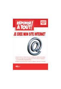 Logiciel cration site web : Rponse  tout ! Je cre mon site internet