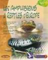 Logiciel amphibiens reptiles : Les amphibiens et les reptiles d'Europe