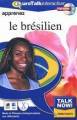 Logiciel apprendre brsilien (portugais) : Talk now parlez brsilien