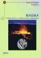Logiciel d'analyse du processus de formation des roches magmatiques : Magma, cristallisation et diffrenciation magmatique